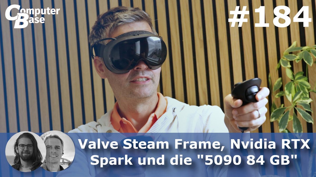 CB-Funk-Podcast #184: Steam Frame, RTX Spark und die „RTX 5090 84 GB“