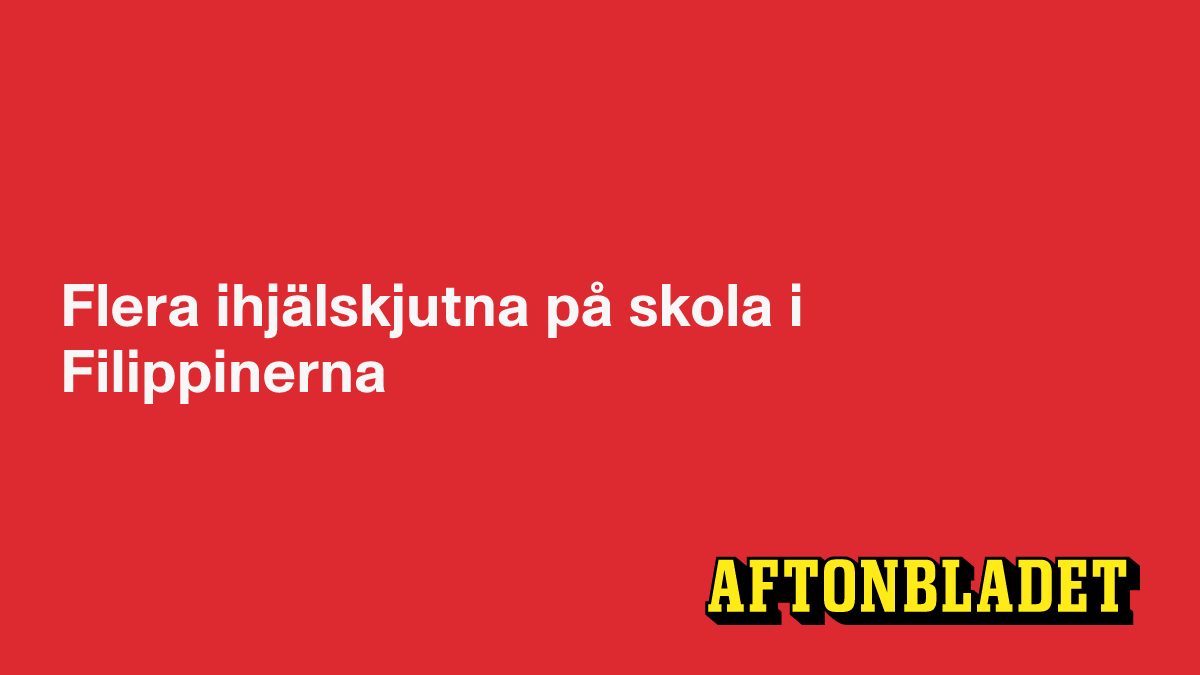 Flera ihjälskjutna på skola i Filippinerna