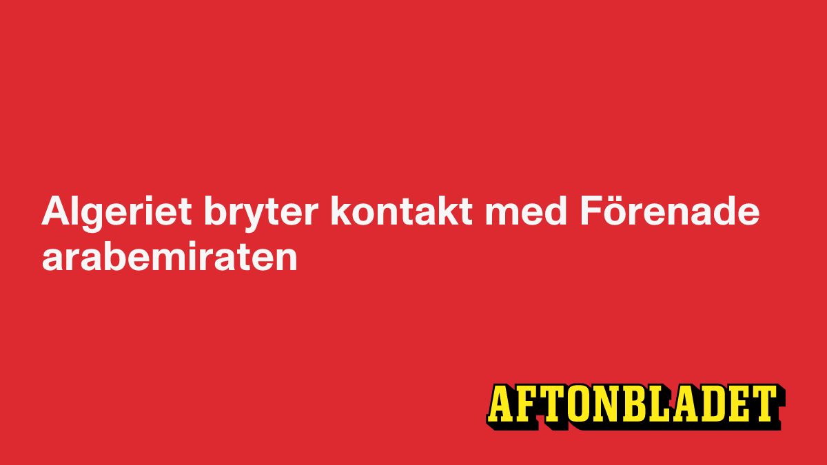 Algeriet bryter förbindelser