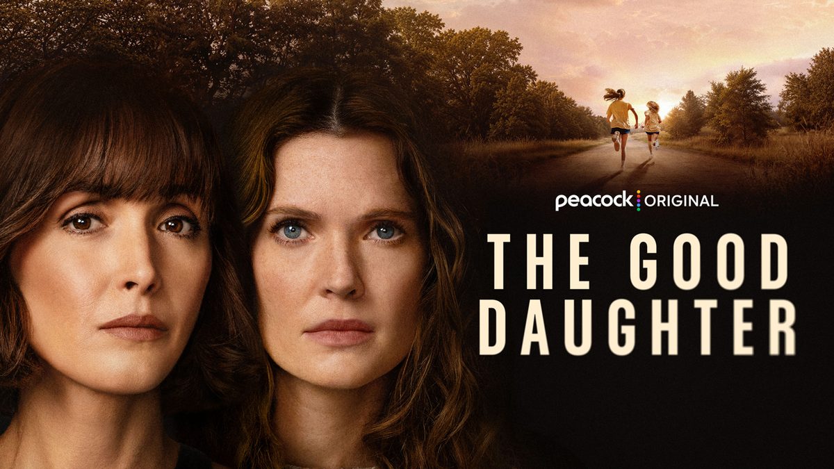 ‘The Good Daughter’ Teaser Trailer & First Photos Revealed: Rose Byrne and Meghann Fahy Lead Peacock Series Adaptation