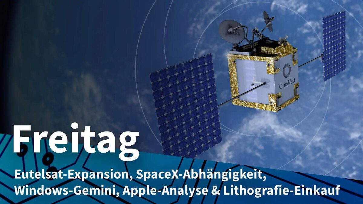 Freitag: Eutelsat-Expansion gegen Starlink, aber Großbritannien setzt auf SpaceX