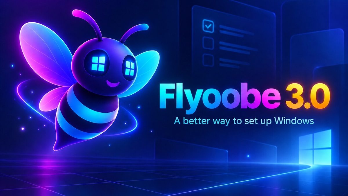 Windows-11-Installationsassistent: Flyoobe 3.0 führt über­trag­ba­re Profile und Systemüber­sicht ein