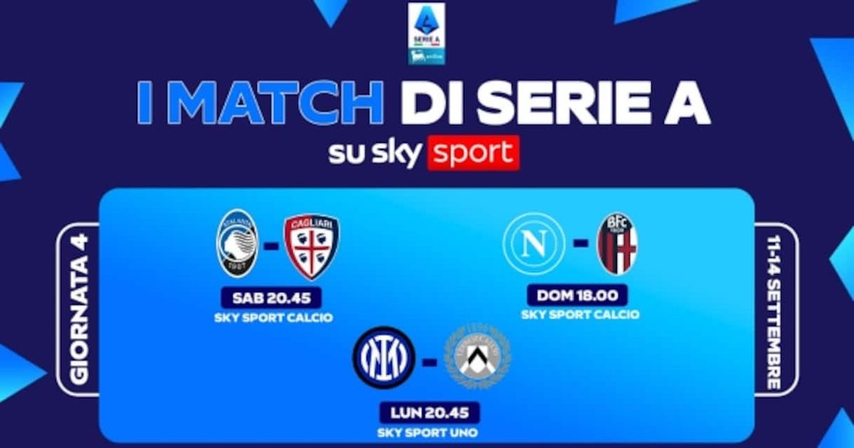 Il calendario di Serie A, le partite e gli orari della 4^ giornata
