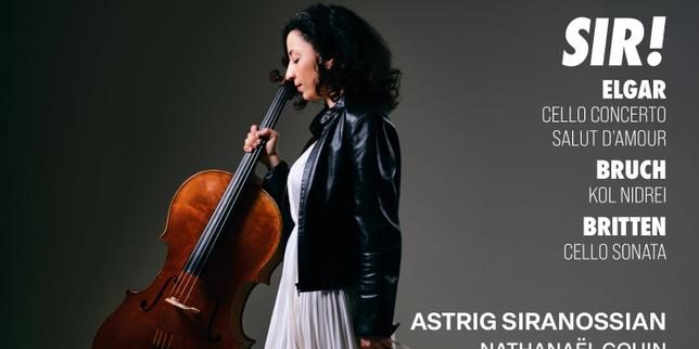 Cinq albums à découvrir cette semaine, du violoncelle virtuose d’Astrig Siranossian au langage jazz fécond du projet co…