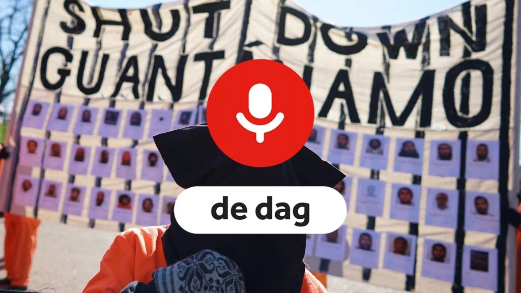 Podcast De Dag: Vast in Guantanamo Bay