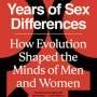 How has evolution shaped men's and women's minds? A new book tells an outdated story