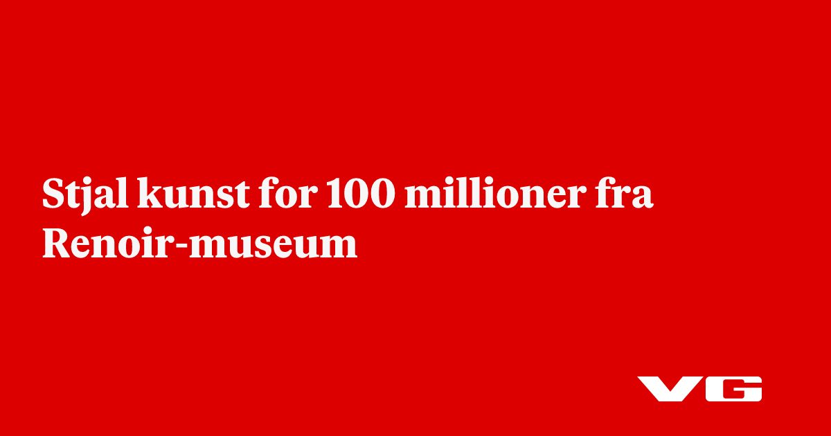 Malerier for 9 millioner euro stjålet fra Renoir-museum i Frankrike