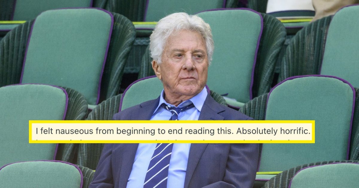 “I Felt Nauseous From Beginning To End Reading This”: People Are Reacting To Dustin Hoffman’s Shocking Resurfaced Accou…