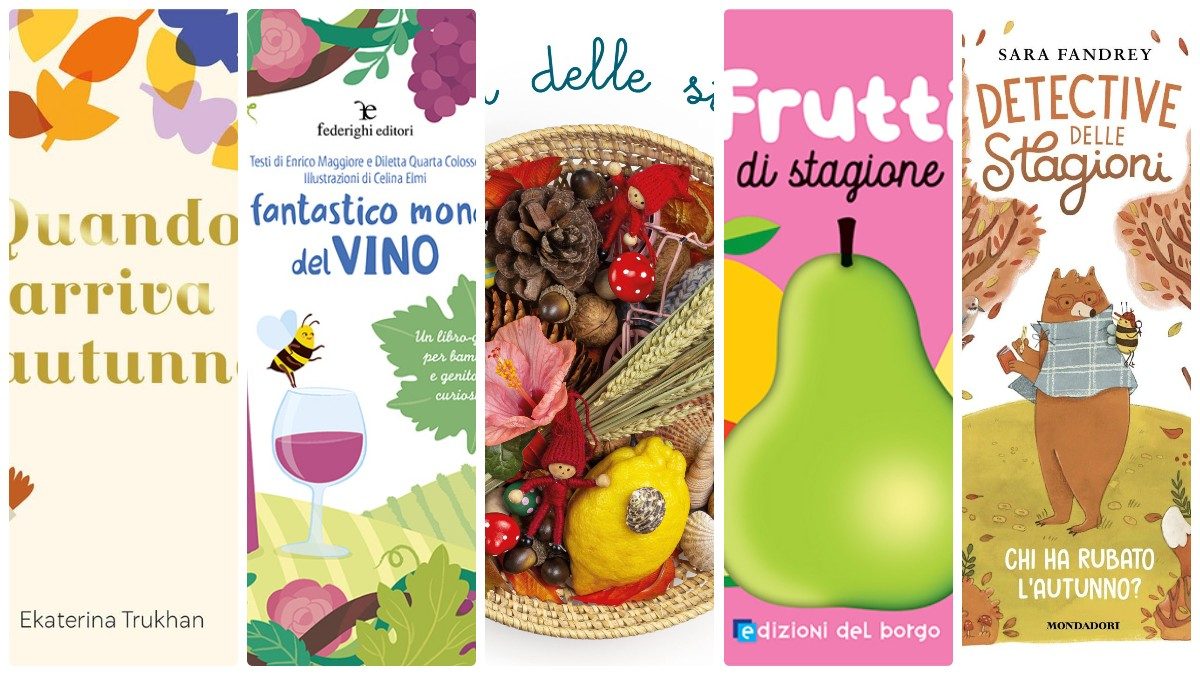 Perché cadono le foglie e dove vanno gli animali in inverno? 5 libri per raccontare l’autunno ai bambini attraverso le…