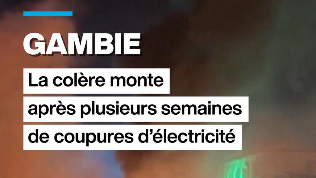 Gambie : la colère monte après plusieurs semaines de coupures d'électricité