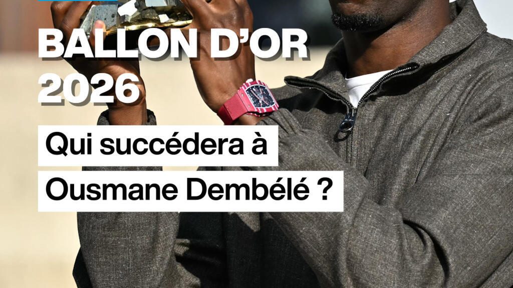 Ballon d'Or 2026 : qui succédera à Ousmane Dembélé ?