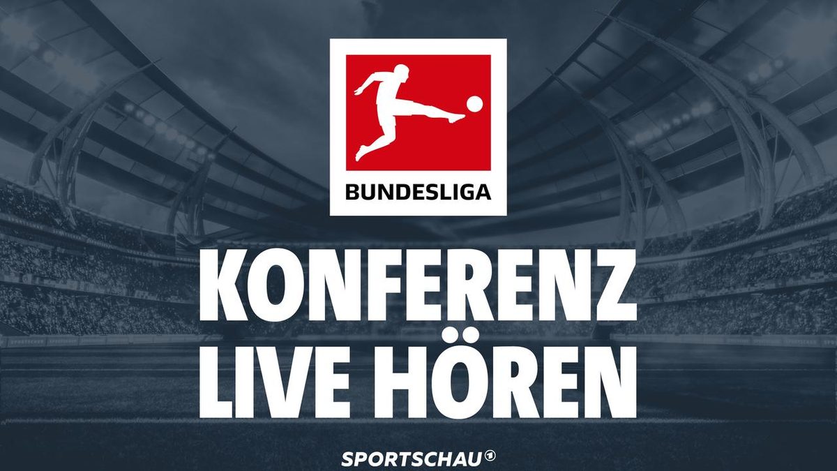 Live hören: Die Konferenz - 3. Spieltag | Fußball Bundesliga