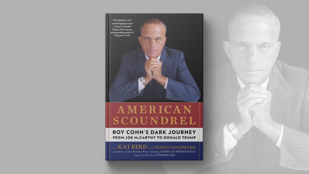 Roy Cohn's continued influence on politics and Trump traced in 'American Scoundrel'