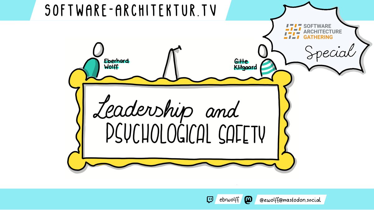 software-architektur.tv: Leadership And Psychological Safety mit Gitte Klitgaard